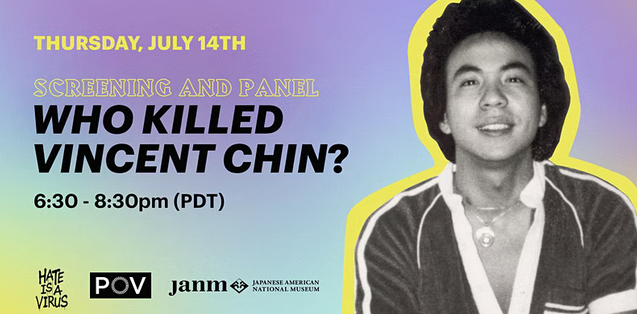 Who Killed Vincent Chin Screening and Panel